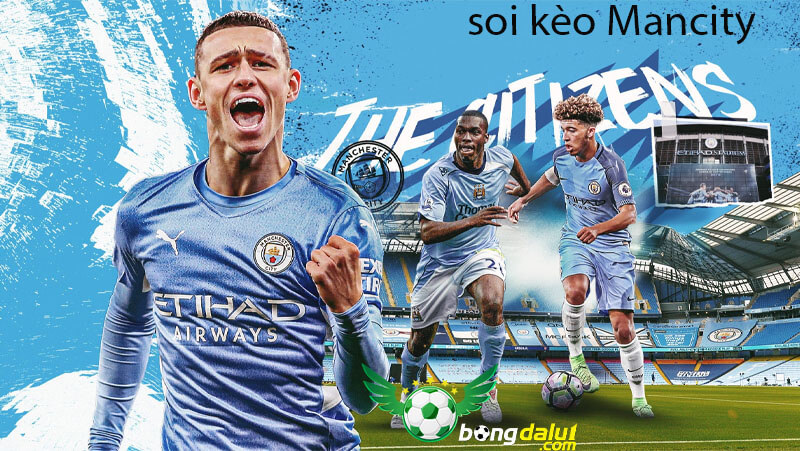 Soi kèo Man city