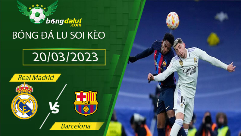 Soi kèo Barcelona vs Real Madrid