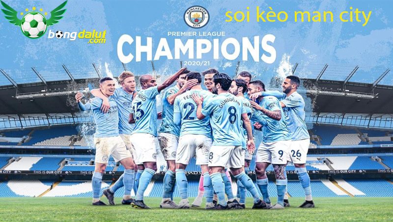 Soi kèo Man city