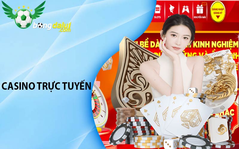 Casino trực tuyến