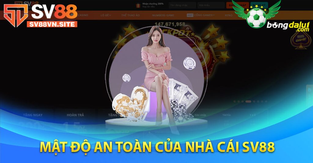 Mật độ an toàn của nhà cái SV88