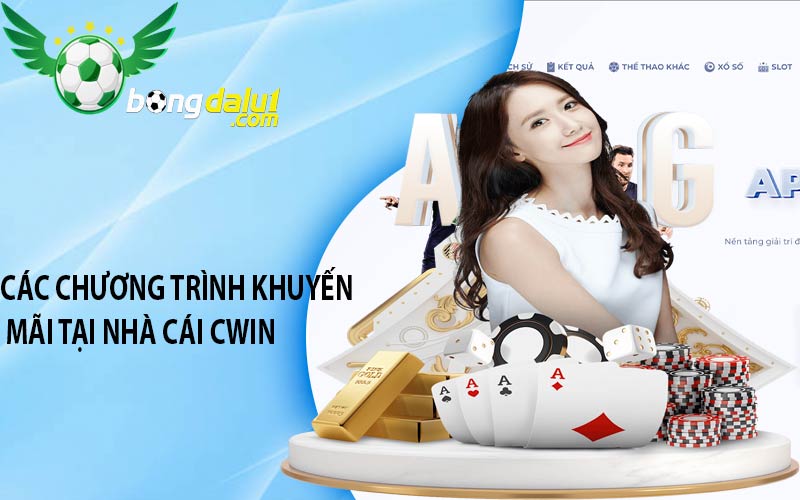 Các chương trình khuyến mãi tại nhà cái Cwin