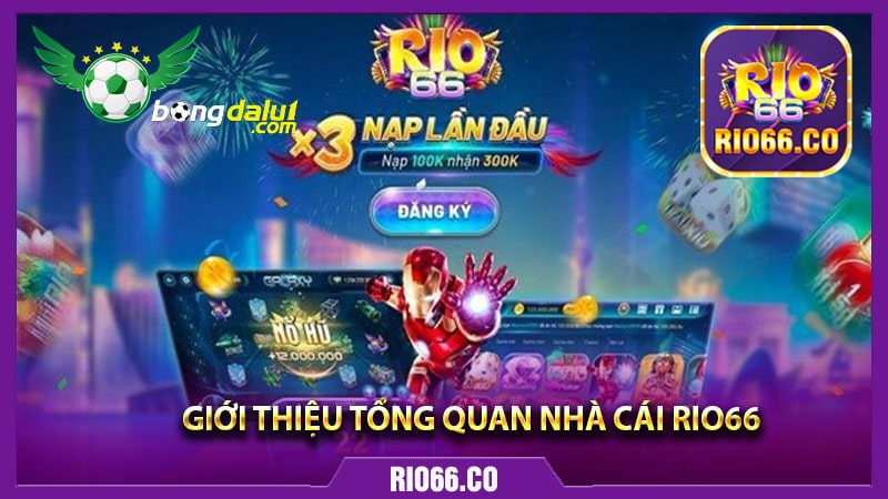 Giới thiệu tổng quan nhà cái Rio66