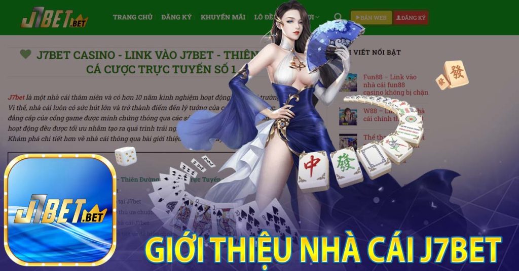 Giới thiệu nhà cái j7bet 