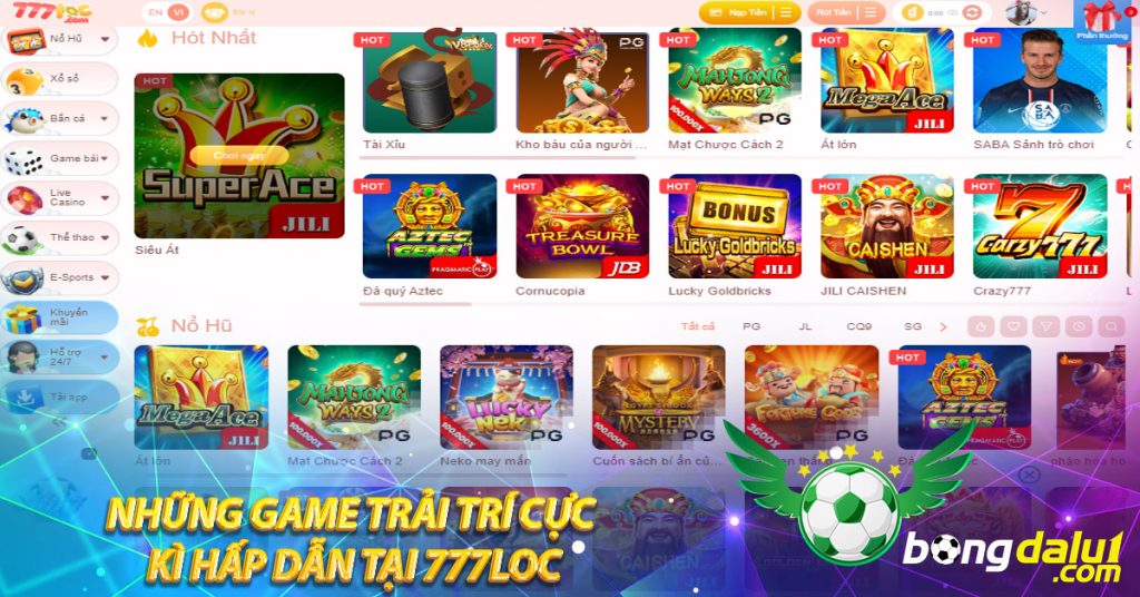 Những game trải trí cực kì hấp dẫn tại 777Loc