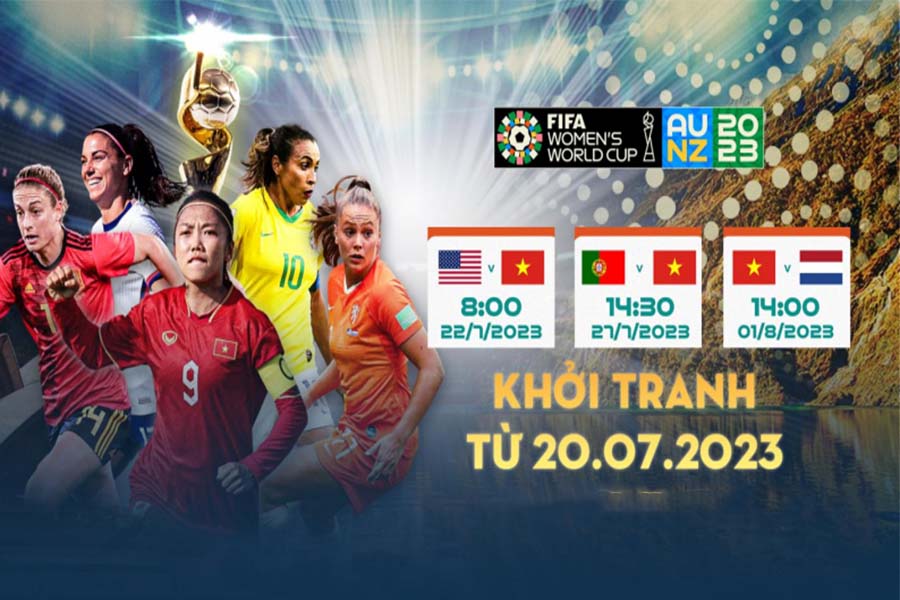 Xem trực tiếp world cup nữ 2023 - Lịch thi đấu world cup nữ 2023 tất cả các đội