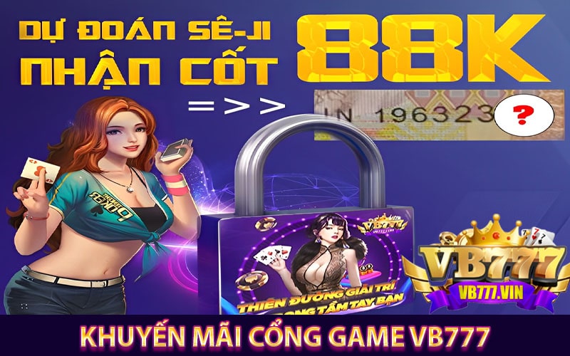 Chương trình khuyến mãi 199k của cổng game vb777