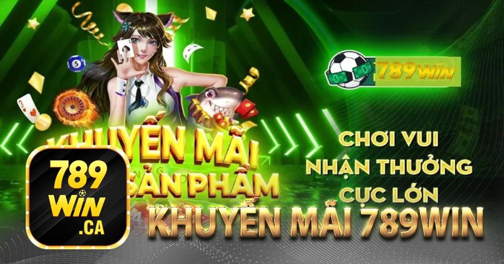 Chương trình khuyến mãi 789win