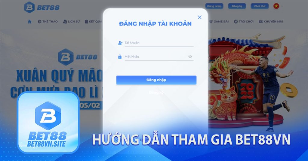 Hướng dẫn tham gia bet88vn