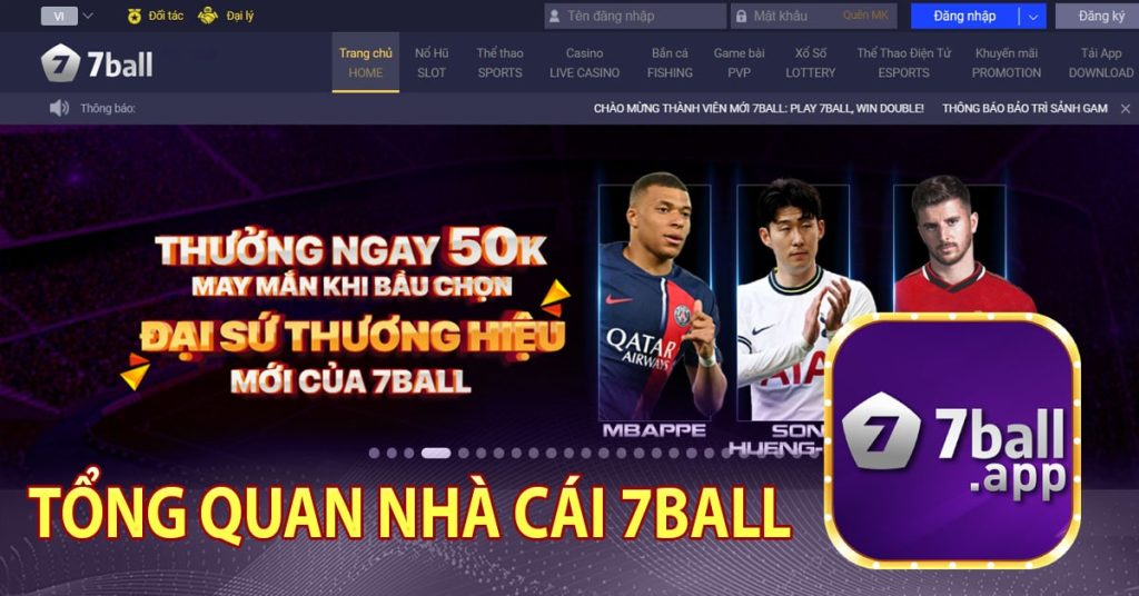 Tổng quan nhà cái 7Ball