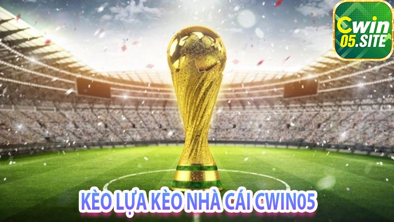 Cách để xác định kèo lựa kèo nhà cái CWIN05