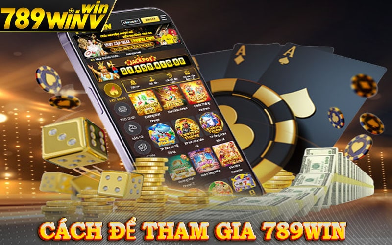 Cách để tham gia nhận thưởng tại 789win 