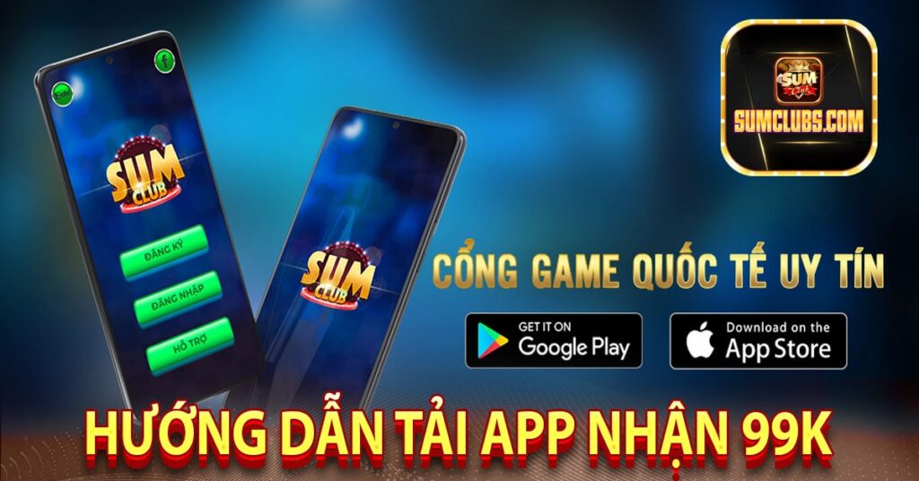 Hướng dẫn tải app nhận 99K