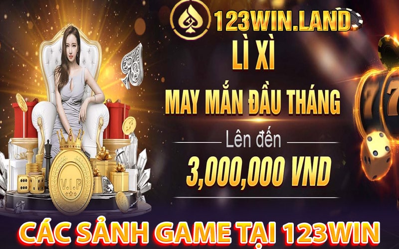 Những thông tin về các sảnh game cá cược tại 123win