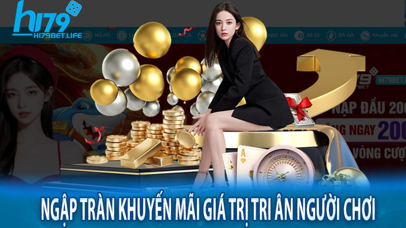 Ngập tràn khuyến mãi giá trị tri ân người chơi