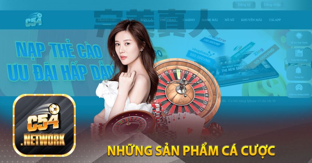 Những sản phẩm cá cược