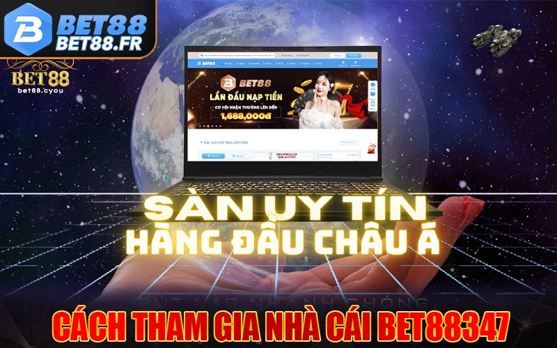 Hướng dẫn tham gia nhà cái thể thao bet88347