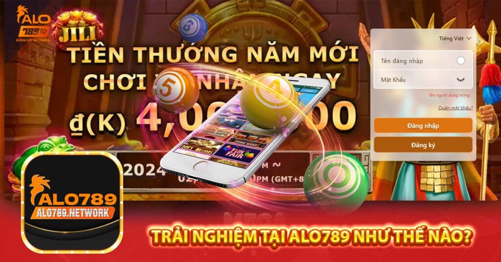 Trải nghiệm tại Alo789 như thế nào?