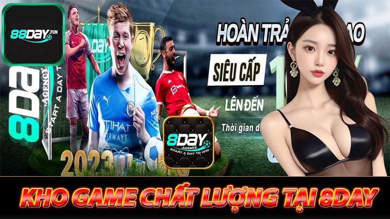 Kho game cá cược hot nhất tại sân chơi thể thao 8day 