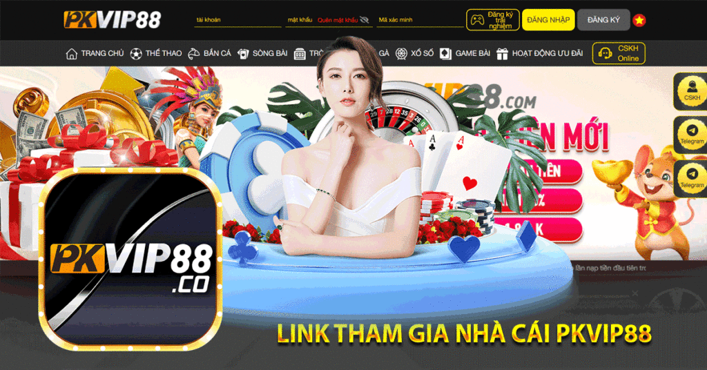 Link tham gia nhà cái Pkvip88 chính thức