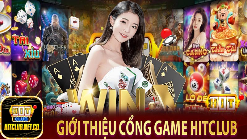 Giới thiệu cổng game HitClub