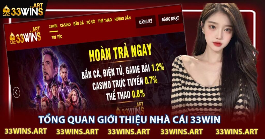 Tổng quan giới thiệu nhà cái 33WIN