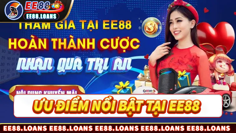 Một số ưu điểm tạo lên sự thành công của ee88 