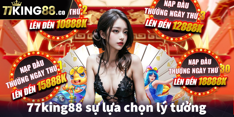 77king88: Lựa chọn lý tưởng cho những người yêu thích cá cược