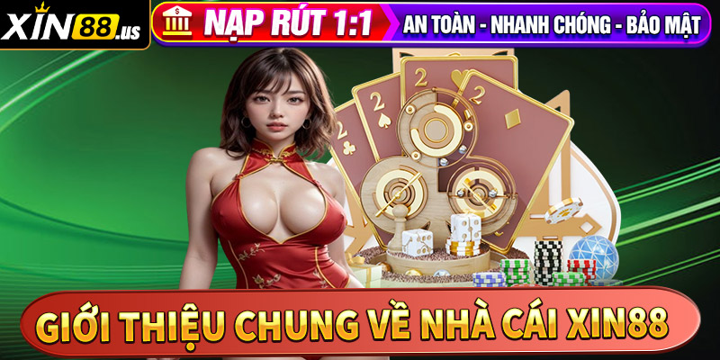 Giới Thiệu Chung Về Nhà Cái Xin88